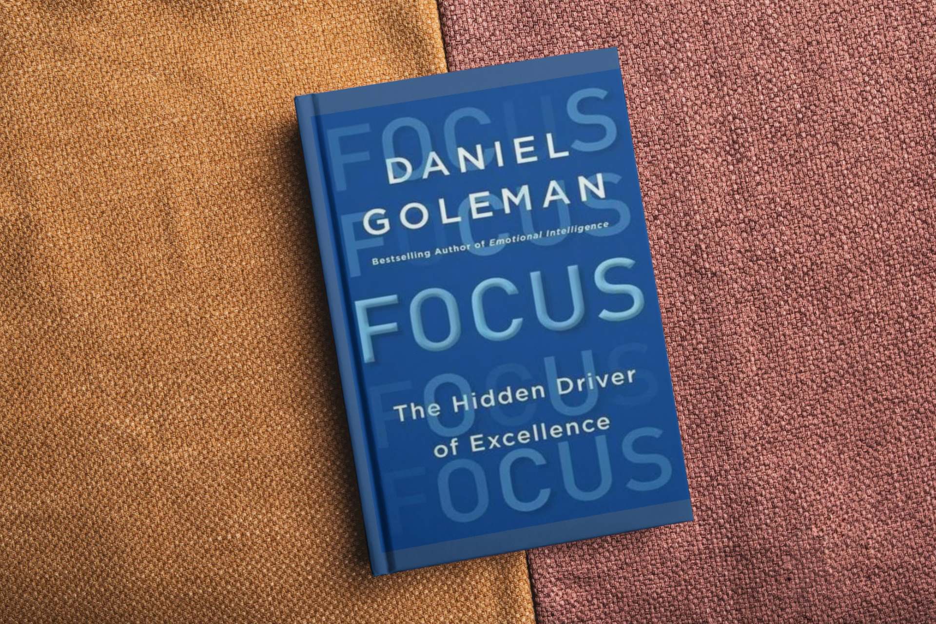 Read more about the article Book Summary: Focus by Daniel Goleman